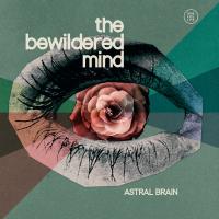 Виниловая пластинка BRAIN ASTRAL / THE BEWILDERED MIND - BLUE VINYL - LTD EDT (1LP)